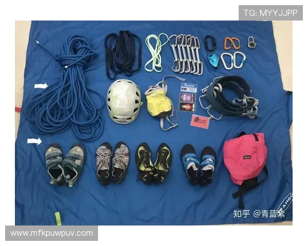 攀岩装备选购指南：精选专业服装推荐与搭配技巧分享
